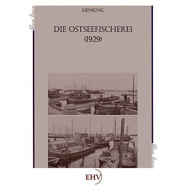 Die Ostseefischerei, H. Henking