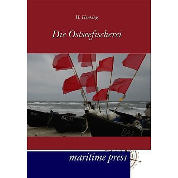 Die Ostseefischerei, H. Henking