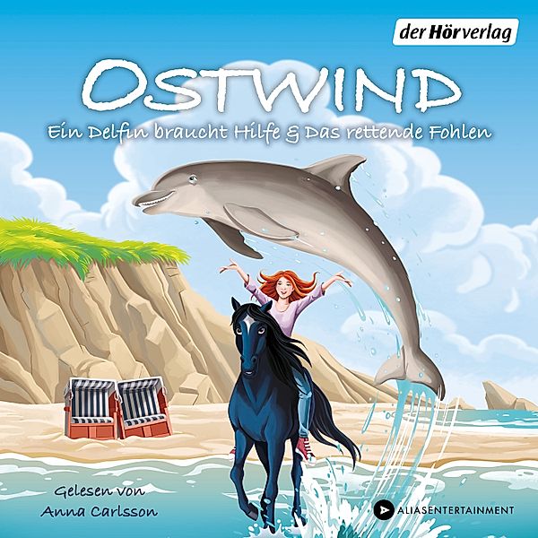 Die Ostwind-für-kleine-Hörer-Reihe - 10 - Ostwind. Ein Delfin braucht Hilfe & Das rettende Fohlen, Thilo