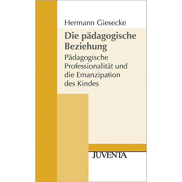 Die pädagogische Beziehung, Hermann Giesecke