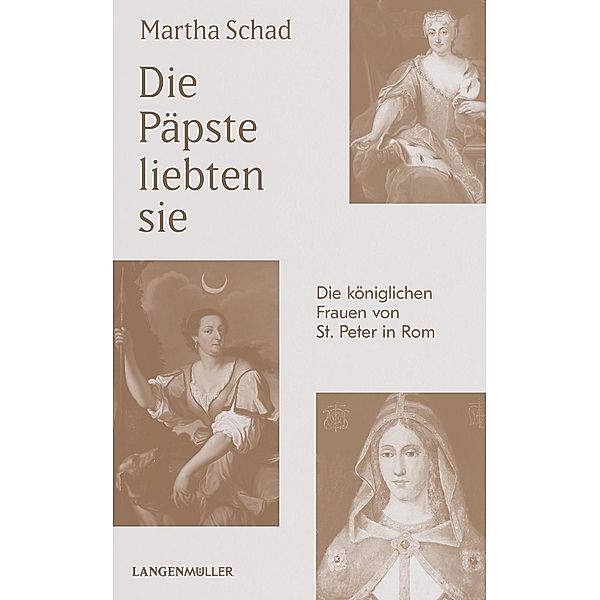 Die Päpste liebten sie, Martha Schad