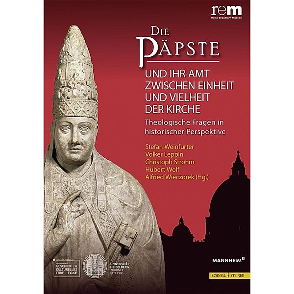 Die Päpste und ihr Amt zwischen Einheit und Vielheit der Kirche