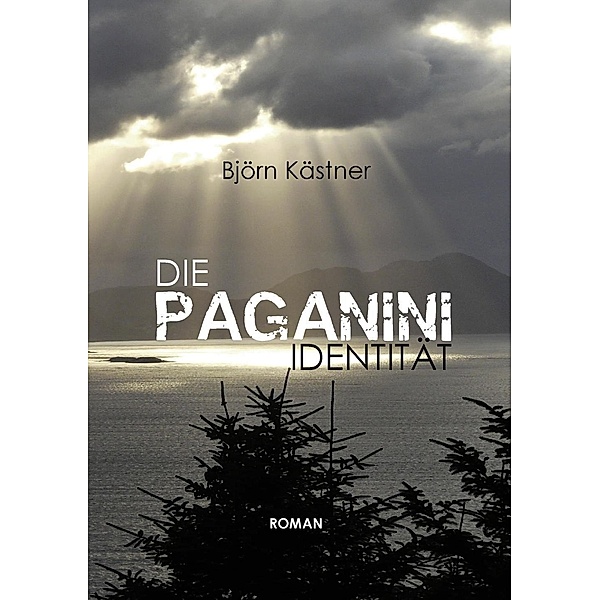 Die Paganini-Identität, Björn Kästner