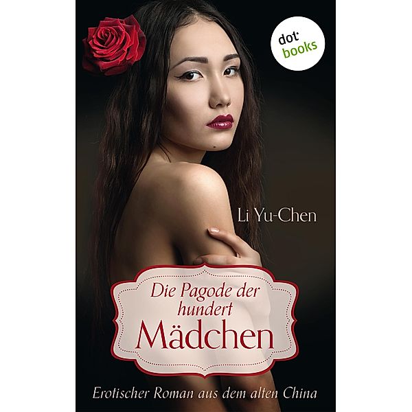 Die Pagode der hundert Mädchen., Li Yu-Chen