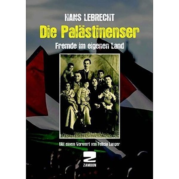 Die Palästinenser, Hans Lebrecht