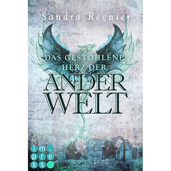 Die Pan-Trilogie: Das gestohlene Herz der Anderwelt (Pan-Spin-off 2) / Die Pan-Trilogie, Sandra Regnier