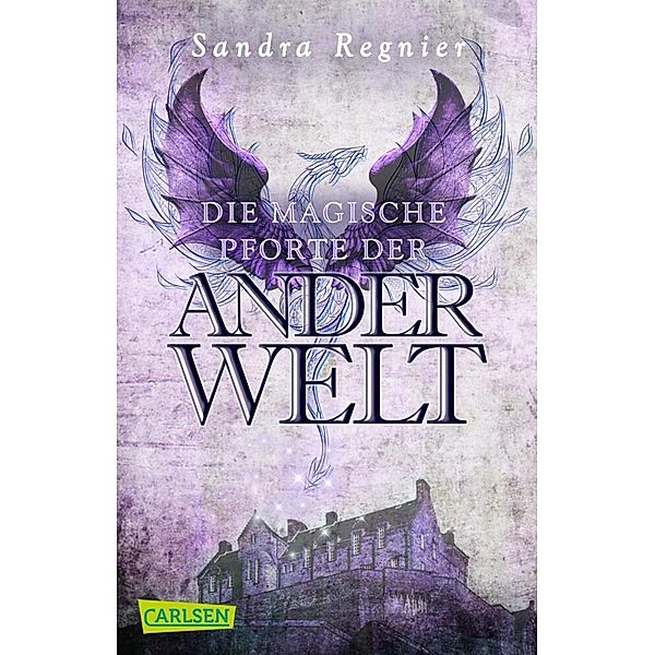 Die Pan-Trilogie: Die magische Pforte der Anderwelt (Pan-Spin-off 1), Sandra Regnier