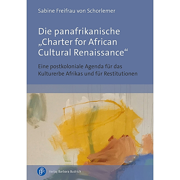 Die panafrikanische Charter for African Cultural Renaissance, Sabine von Schorlemer