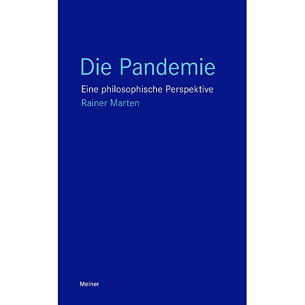 Die Pandemie, Rainer Marten