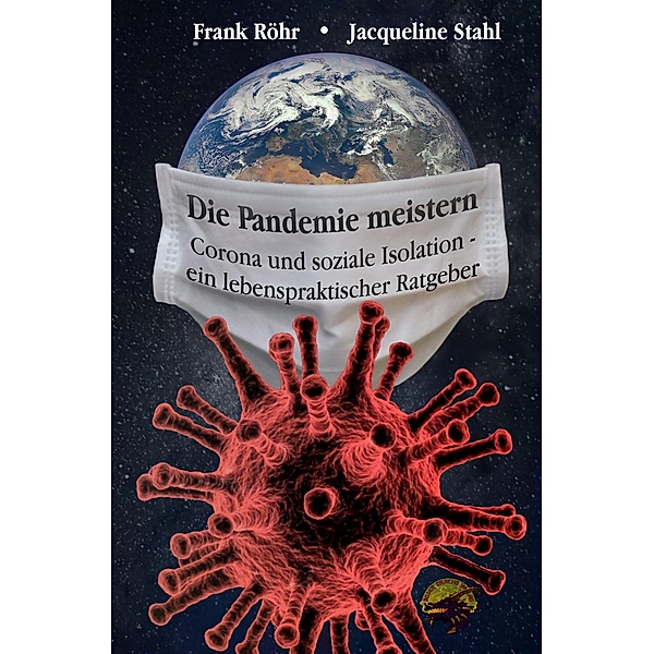 Die Pandemie meistern, Frank Röhr, Jacqueline Stahl