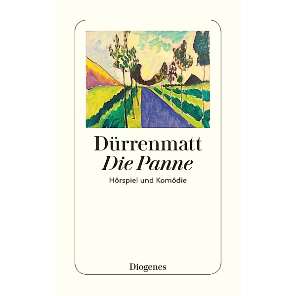Die Panne / Diogenes Taschenbücher, Friedrich Dürrenmatt