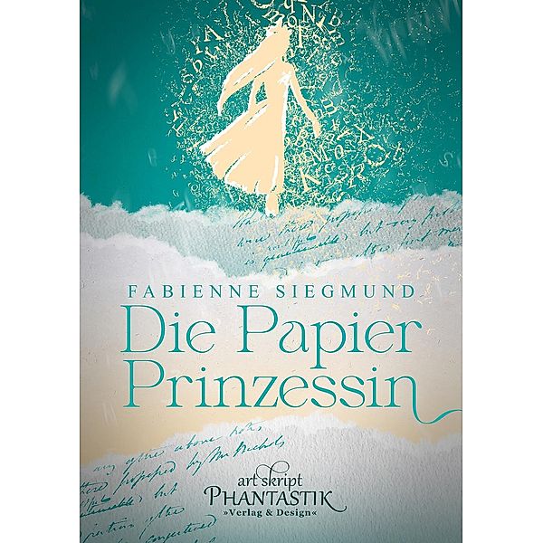 Die Papierprinzessin, Fabienne Siegmund