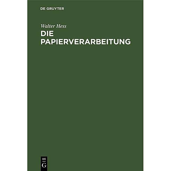 Die Papierverarbeitung