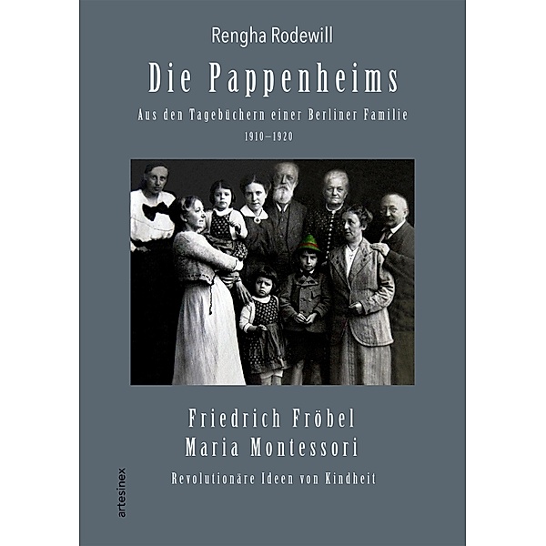 Die Pappenheims: Aus den Tagebüchern einer Berliner Familie 1910-1920, Rengha Rodewill
