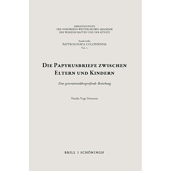 Die Papyrusbriefe zwischen Eltern und Kindern, Natalia Vega Navarrete