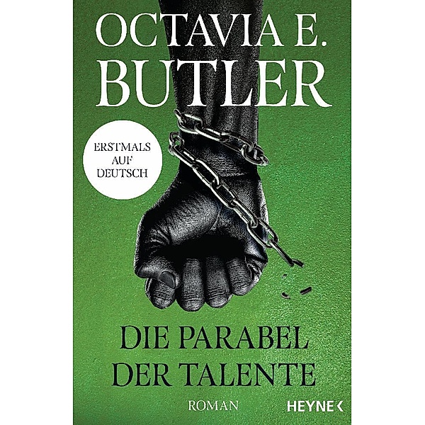 Die Parabel der Talente / Parabel Bd.2, Octavia E. Butler
