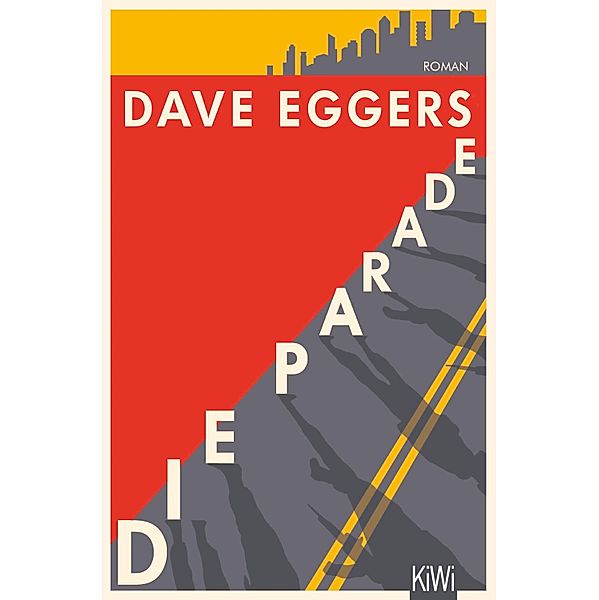 Die Parade, Dave Eggers