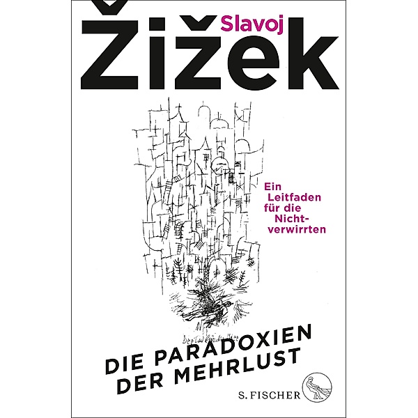 Die Paradoxien der Mehrlust, Slavoj Zizek