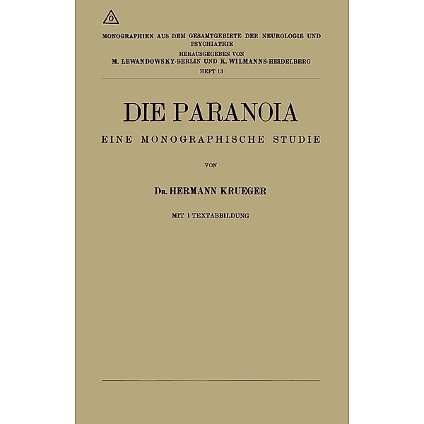 Die Paranoia, Hermann Krueger