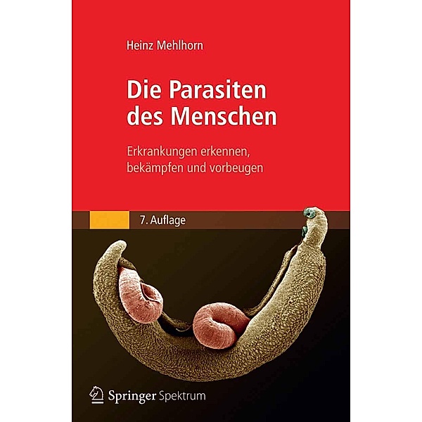 Die Parasiten des Menschen, Heinz Mehlhorn