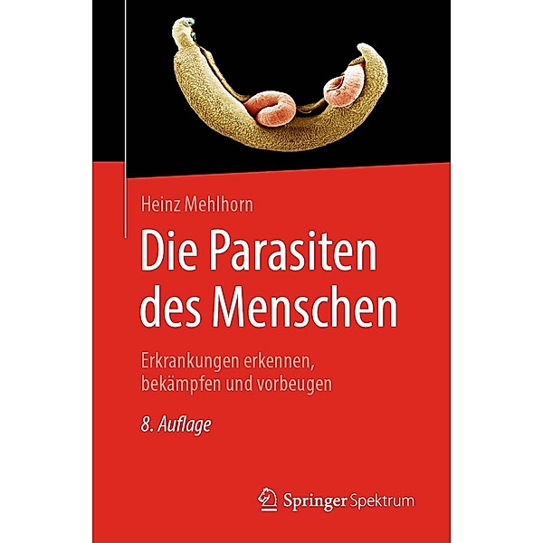 Die Parasiten des Menschen, Em Heinz Mehlhorn