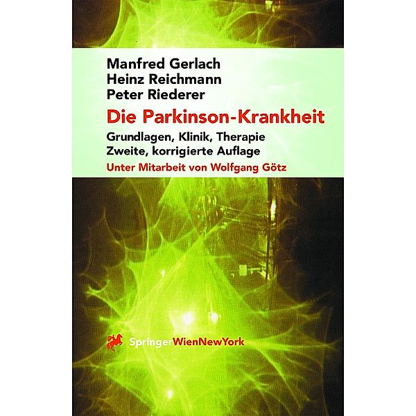 Die Parkinson-Krankheit, Manfred Gerlach, Heinz Reichmann, Peter Riederer