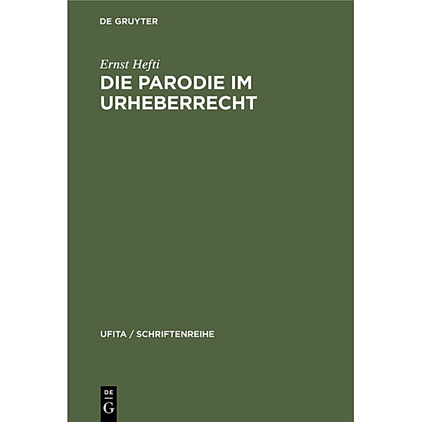 Die Parodie im Urheberrecht, Ernst Hefti