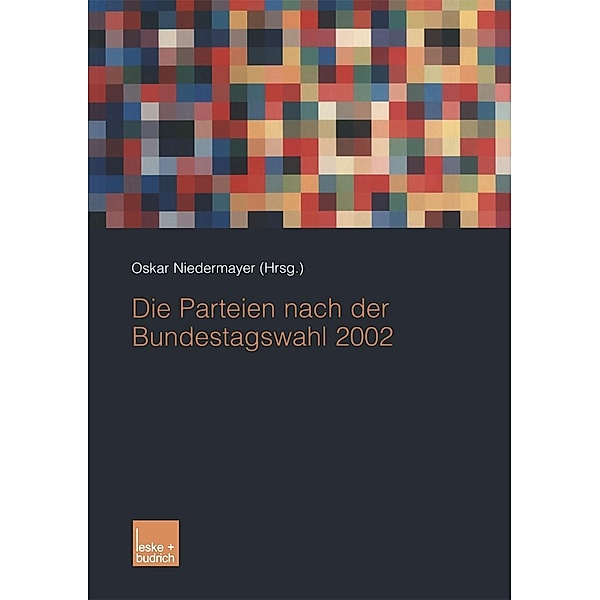 Die Parteien nach der Bundestagswahl 2002