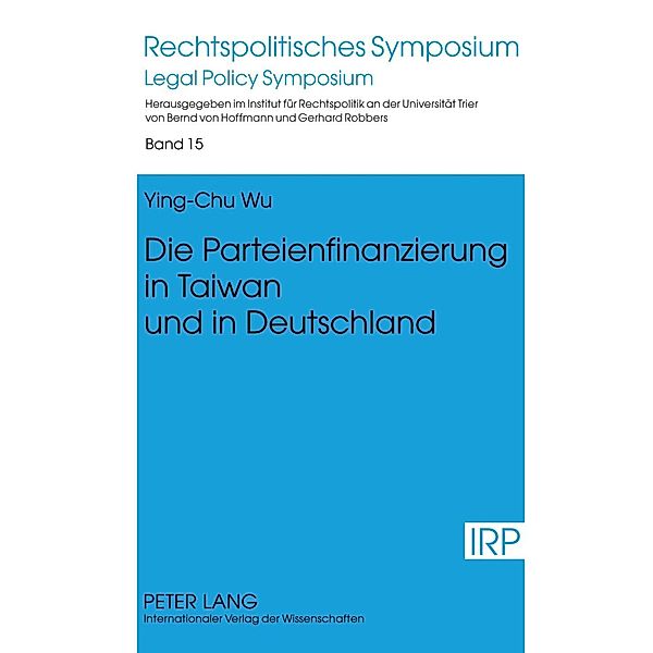 Die Parteienfinanzierung in Taiwan und in Deutschland, Ying-chu Wu