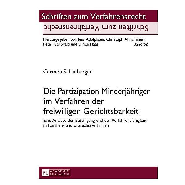 Die Partizipation Minderjaehriger im Verfahren der freiwilligen Gerichtsbarkeit, Schauberger Carmen Schauberger