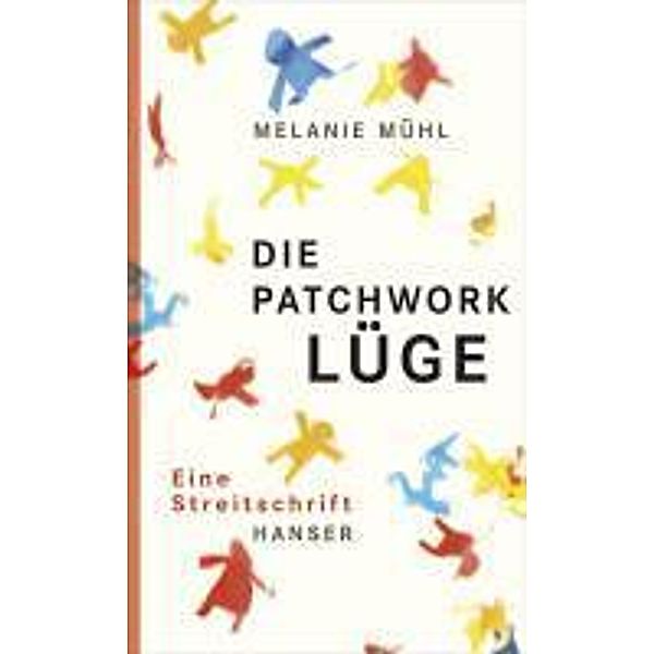 Die Patchwork-Lüge, Melanie Mühl