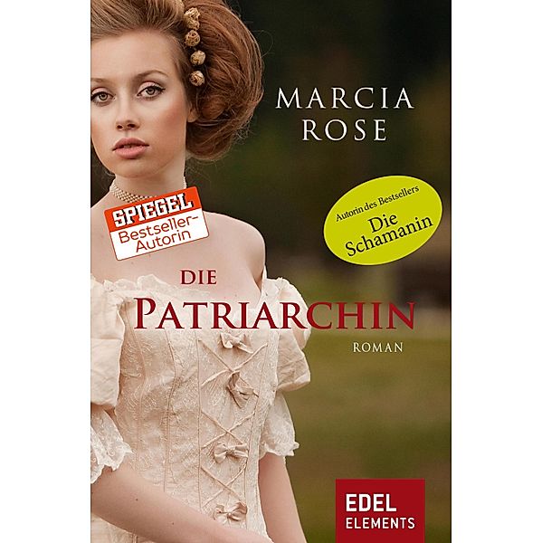 Die Patriarchin, Marcia Rose