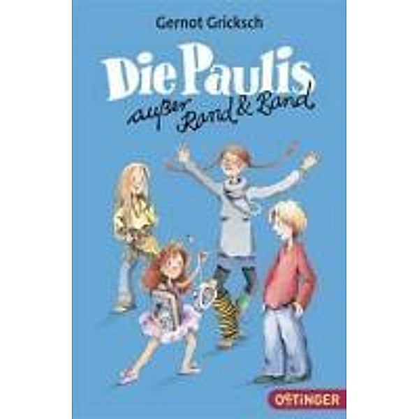 Die Paulis außer Rand & Band, Gernot Gricksch