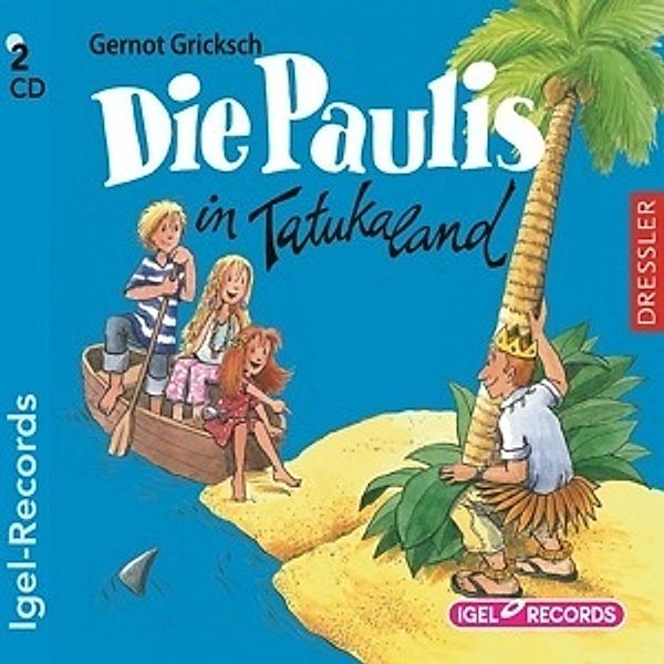 Die Paulis in Tatukaland, 3 Audio-CDs, Gernot Gricksch