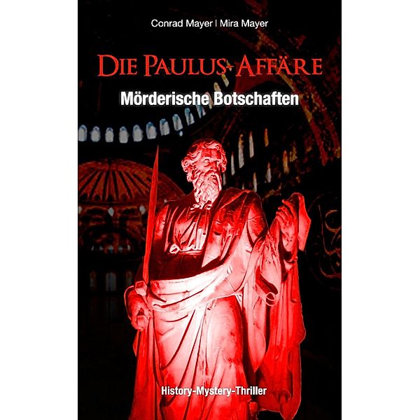 Die Paulus-Affäre: Mörderische Botschaften, Mira Mayer, Conrad Mayer