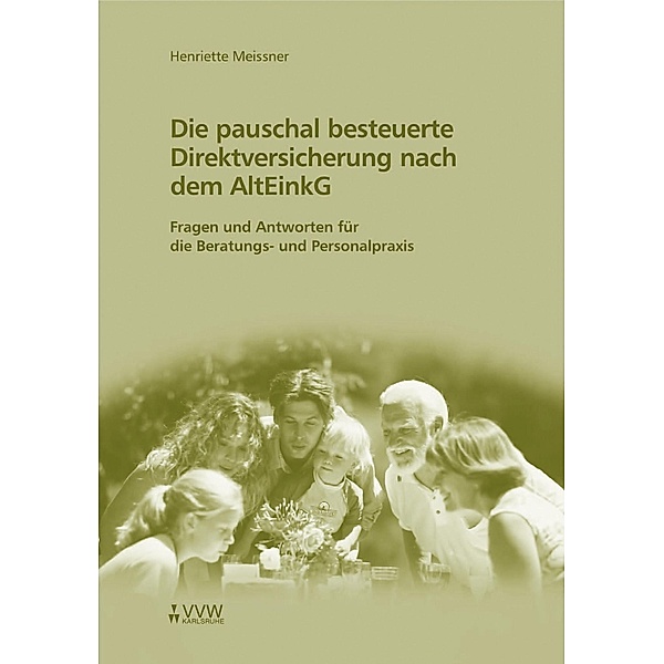 Die pauschal besteuerte Direktversicherung nach dem AltEinkG, Henriette M. Meissner