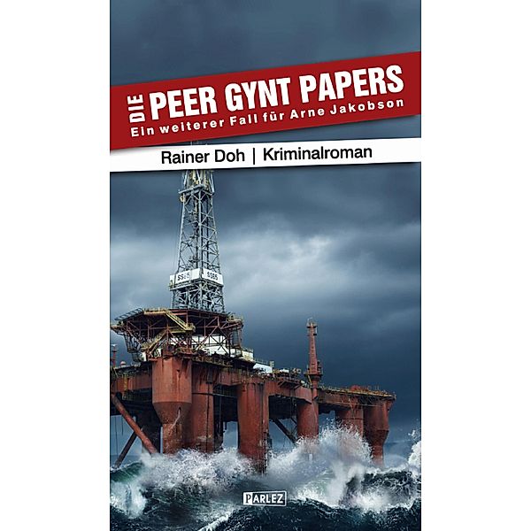 Die Peer Gynt Papers / Arne Jakobson Bd.3, Rainer Doh