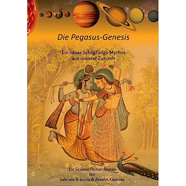Die Pegasus-Genesis, Anselm Keussen, Gabriele Breucha