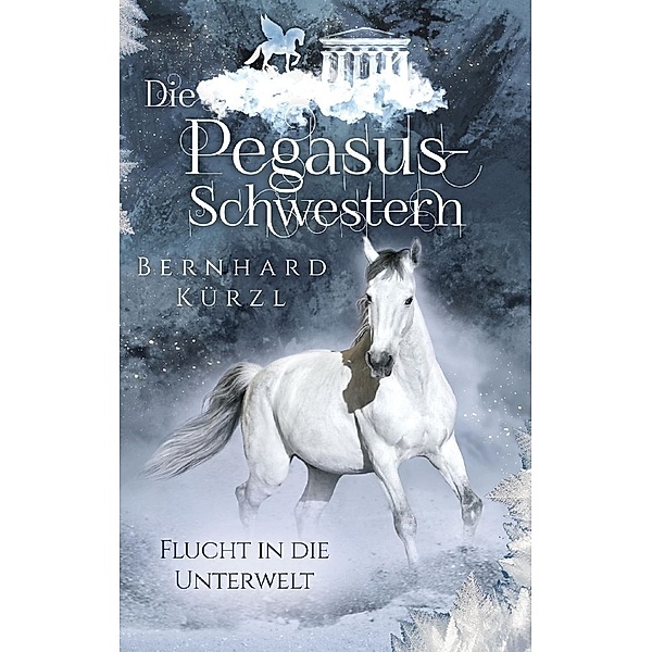 Die Pegasus-Schwestern (2), Bernhard Kürzl