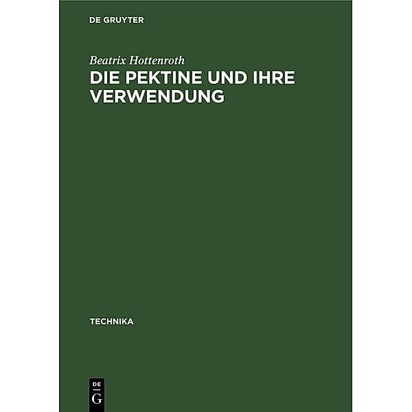 Die Pektine und ihre Verwendung / Jahrbuch des Dokumentationsarchivs des österreichischen Widerstandes, Beatrix Hottenroth