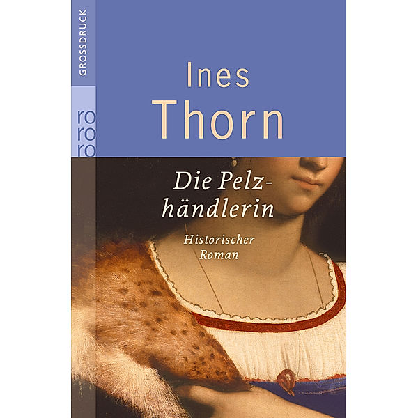 Die Pelzhändlerin, Ines Thorn