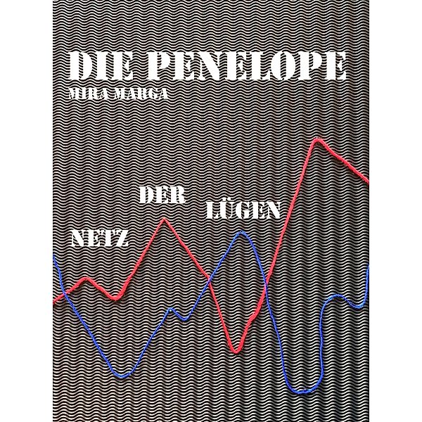 Die Penelope, Mira Marga