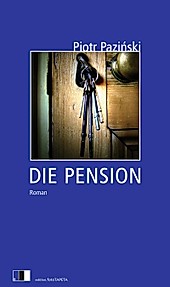 Die Pension - eBook - Piotr Pazinski,