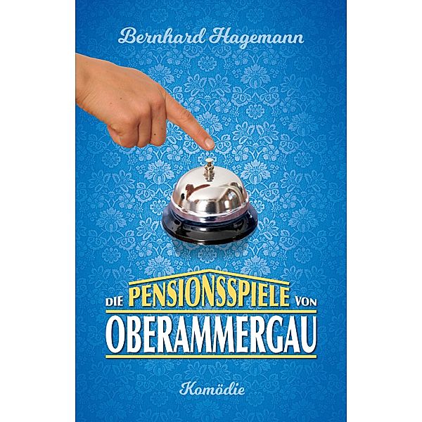 Die Pensionsspiele von Oberammergau, Bernhard Hagemann