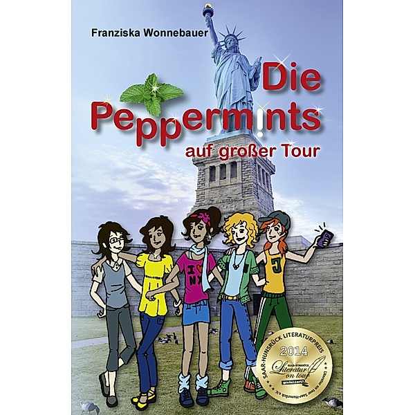 Die Peppermints auf großer Tour (Band 3), Franziska Wonnebauer