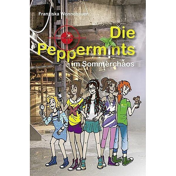 Die Peppermints im Sommerchaos (Band 4), Franziska Wonnebauer