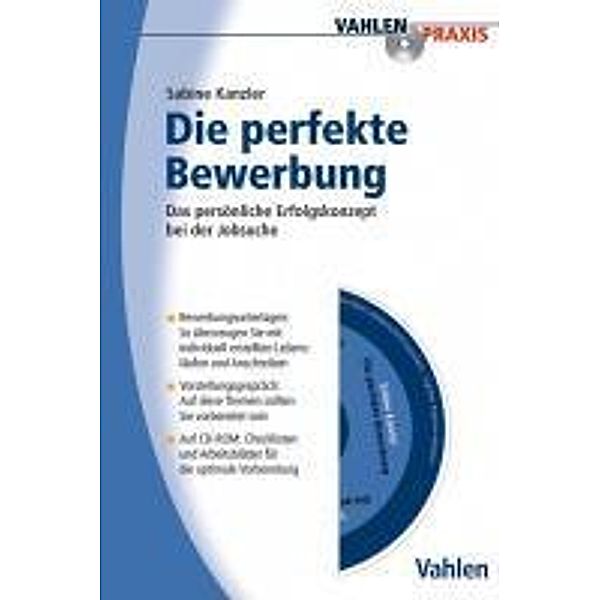 Die perfekte Bewerbung / Vahlen Praxis, Sabine Kanzler