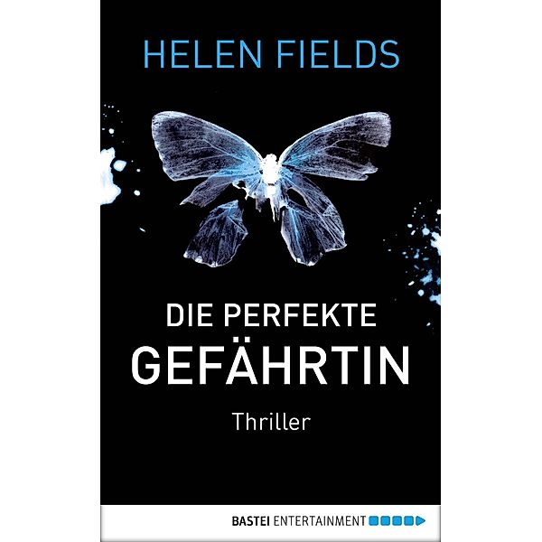 Die perfekte Gefährtin / Luc Callanach Bd.1, Helen Fields