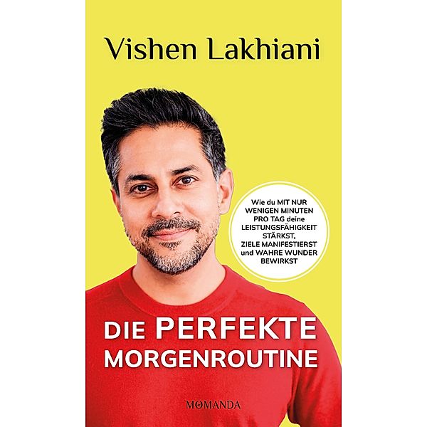 Die perfekte Morgenroutine, Vishen Lakhiani