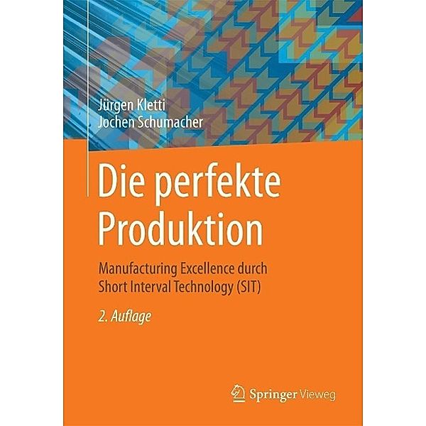 Die perfekte Produktion, Jürgen Kletti, Jochen Schumacher